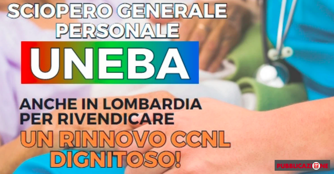 UNEBA: Sciopero generale lunedì 16 settembre