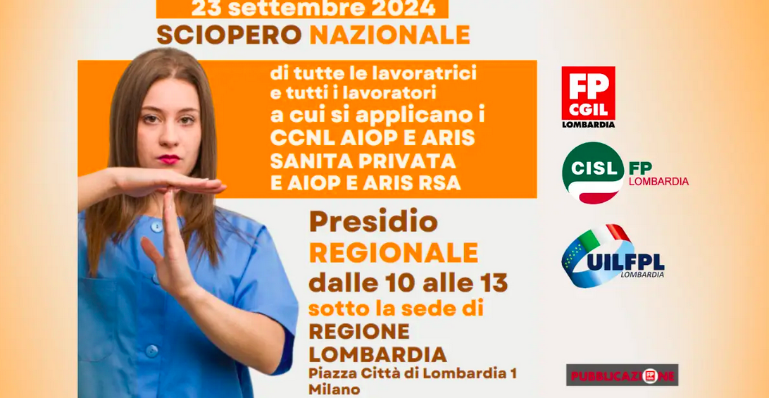 Aiop e Aris / In sciopero il 23 settembre per il rinnovo contrattuale in Sanità Privata, e un nuovo contratto unico per le Rsa e i Cdr