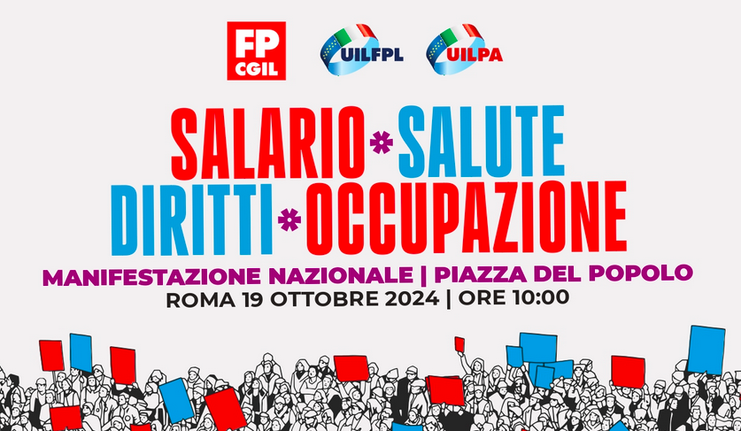 P.a.: “Salario, salute, diritti, occupazione”, 19 ottobre a Roma manifestazione nazionale Fp Cgil, Uil Fpl, Uil Pa