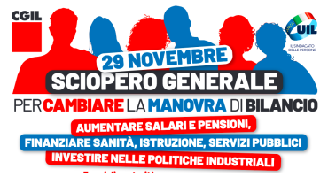 Cgil e Uil, Sciopero generale di 8 ore, venerdì 29 novembre