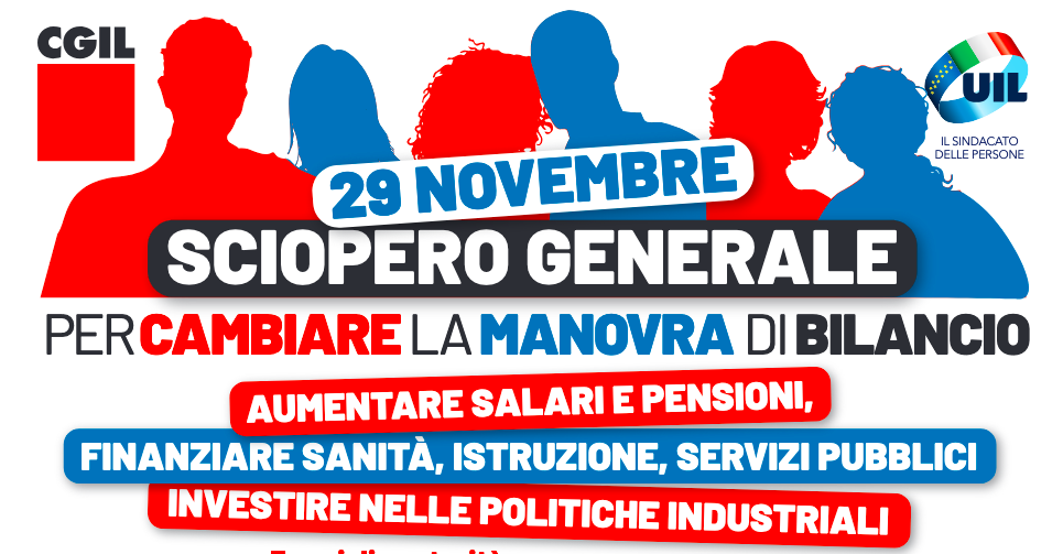 Cgil e Uil, Sciopero generale di 8 ore, venerdì 29 novembre